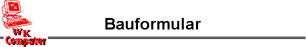 Bauformular