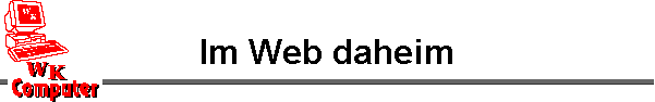 Im Web daheim